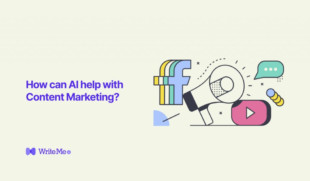 How can AI help with Content Marketing_