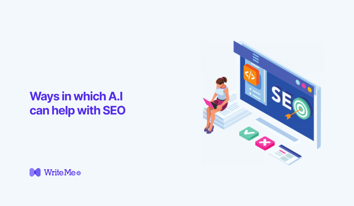 Ways in which A.I can help with SEO