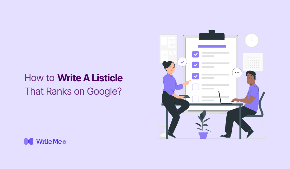 Are you looking for the best tips on how to write a listicle that ranks on Google? We have got you covered with this guide!